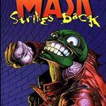 Mask Strikes Back