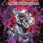 Micronauts / Microns