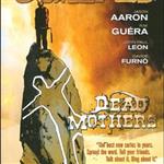 Dead Mothers